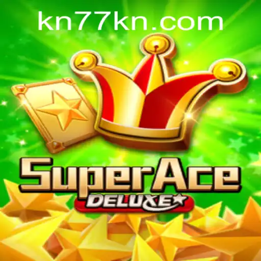 SuperAceDeluxe: A Thrilling Adventure in Gaming with KN77